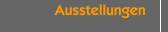 Ausstellungen