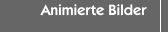 Animierte Bilder